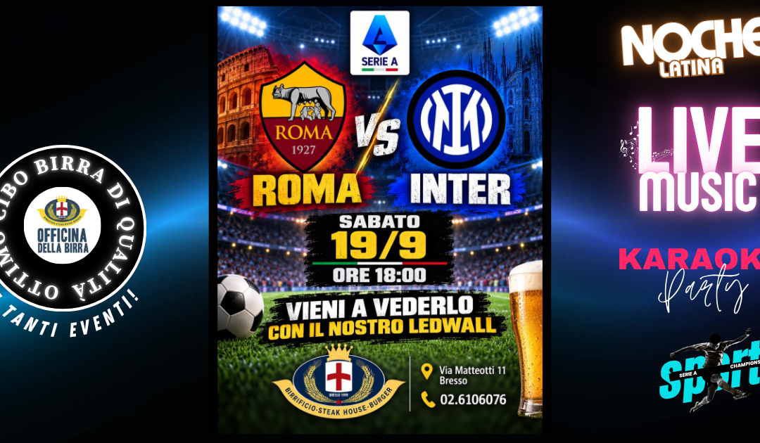 SERIE A – ROMA VS INTER